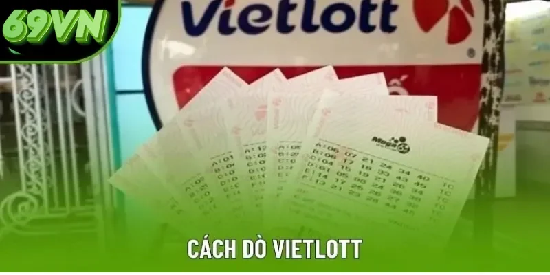 Cách Dò Vietlott Chuẩn Xác Nhất Cho Các Lô Thủ Mới Bắt Đầu