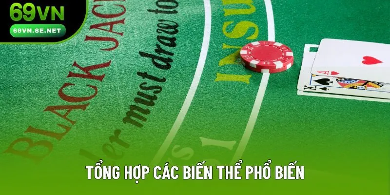 Tổng hợp các biến thể phổ biến