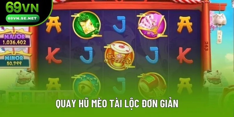Quay hũ mèo tài lộc đơn giản